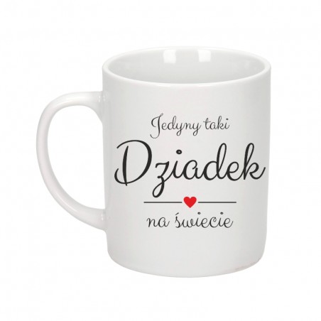 Kubek biały 300 ml 9,5x8 cm z nadrukiem Jedyny taki Dziadek – personalizowany prezent